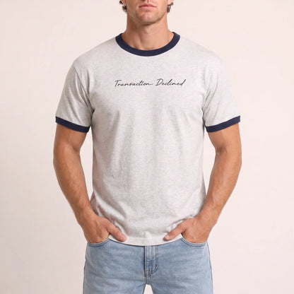 The Soho Ringer Tee — Transaction Declined